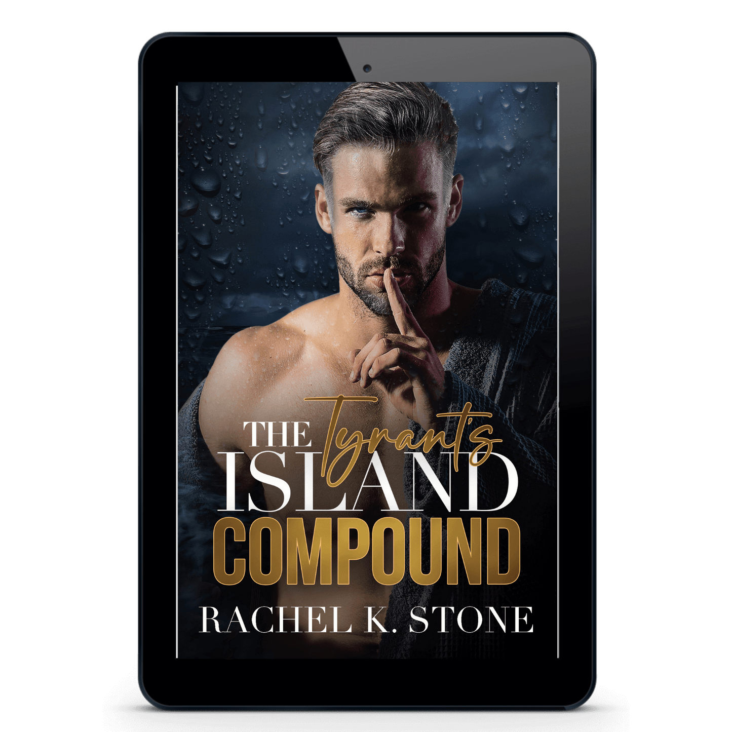 The Tyrant's Island Compound Romance Novel