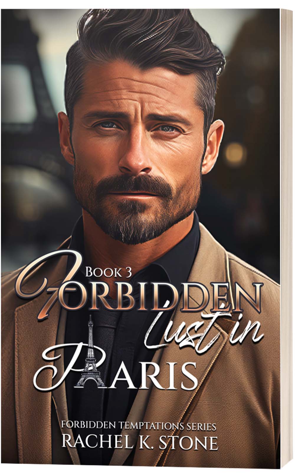 Forbidden Lust in Paris by Rachel K Stone