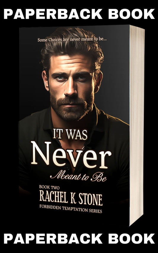 (FIRST PRINT) It Was Never Meant to Be (Forbidden Temptations Series, Paperback Book 2)