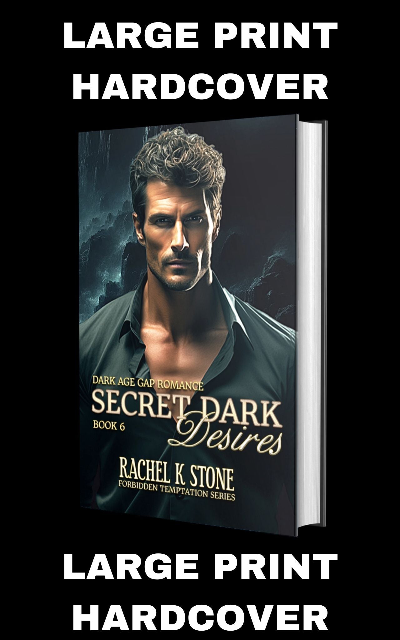  Secret Dark Desires: Age Gap Romance (Secrets Series, Book 6 - Large Print Hardcover)